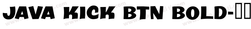 Java Kick BTN Bold字体转换